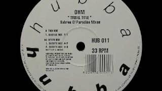 Ohm - Tribal Tone (Sabres Mix #3)