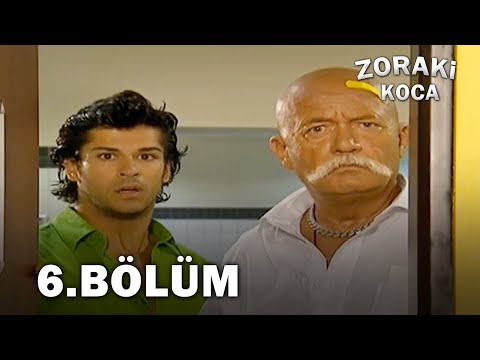 Zoraki Koca 6. Bölüm - FULL BÖLÜM