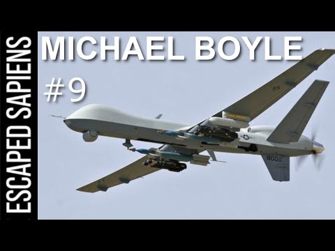 Drone Warfare Has Arrived. | Michael Boyle | Escaped Sapiens Podcast #9