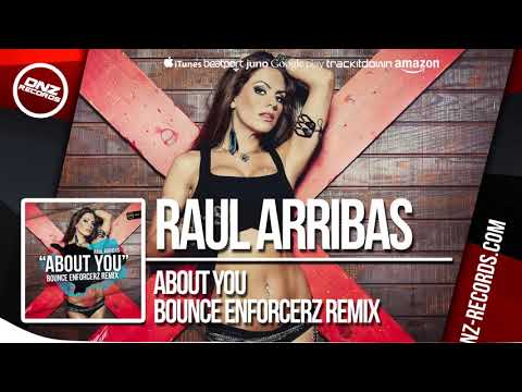DNZF392 // RAUL ARRIBAS - ABOUT YOU BOUNCE ENFORCERZ REMIX (Official Video DNZ RECORDS)