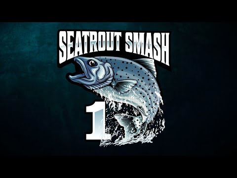 Sea Trout Smash 1 - Official Trailer