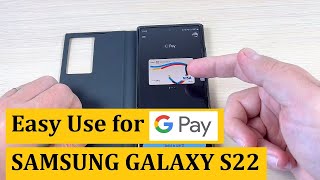 How to Easy Use Google Pay on Samsung Galaxy S22 / S22+ / S22 Ultra (Assign a Side Key)