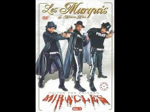 Les Marquis de Maison-Mère - Miracles (2005) - DVD 7 Clips - Intégrale HD