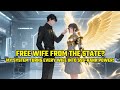 FREE Wife From The State My System Turns Every Wife Into SSS RANK POWER