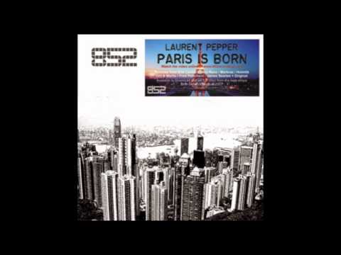 Laurent Pepper - Paris is Born (Fred Pellichero Remix) [2007]