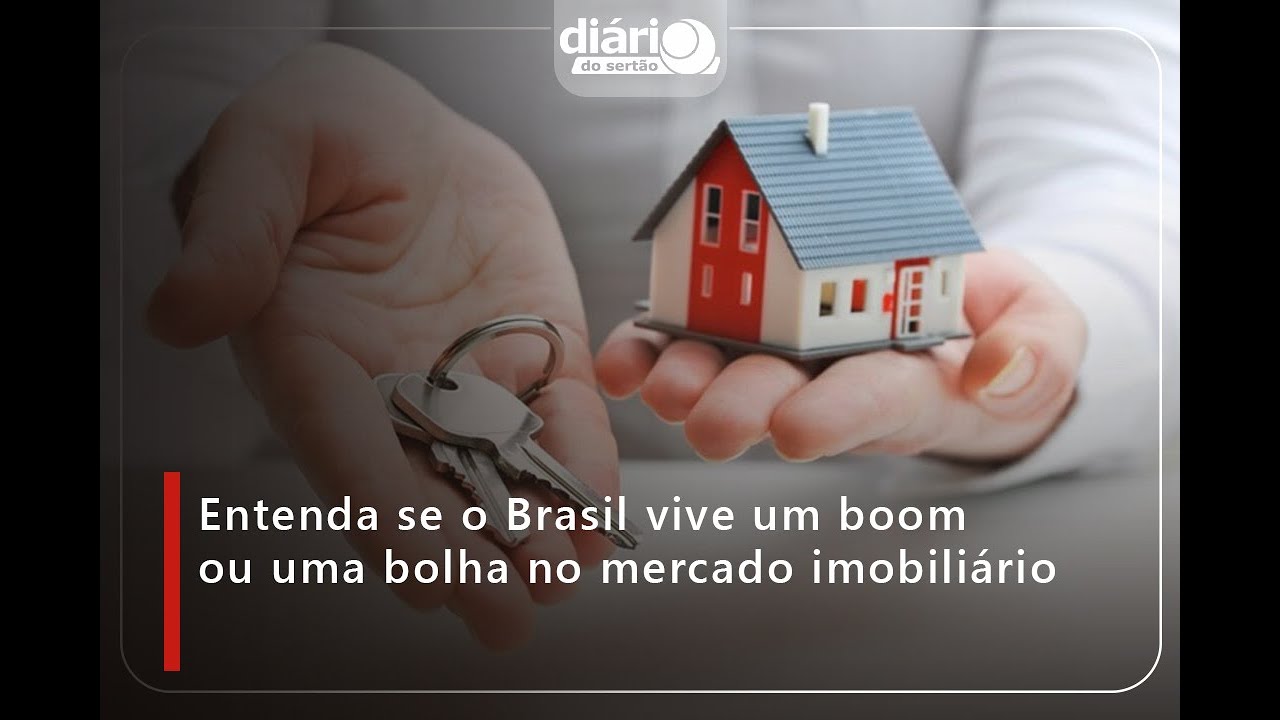 Entenda se o Brasil vive um boom ou uma bolha no mercado imobiliário