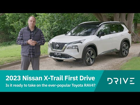 2023 Nissan X-Trail First Drive | Is It Ready To Take On The Ever-Popular Toyota RAV4 | Drive.com.au