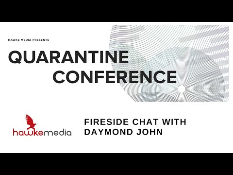 "Fireside Chat w/ Daymond John" | Quarantine Conference