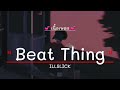 Beat Thing ILLSLICK เนื้อเพลง