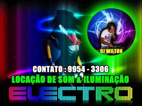 ELECTRO 2011 AQUIDAUANA - MS DJ WILTON
