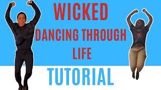 Wicked starring Ariana Dancing Through Life* STEP BY STEP DANCE TUTORIAL ( beginner friendly )