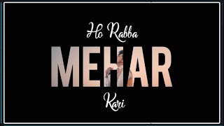 Rabba Mehar Kari Whatsapp Status  Rabba Mehar Kari