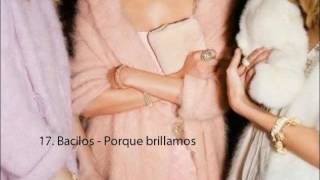 17. Bacilos - Porque brillamos (Precipicios en las piernas de Paula - BSO)