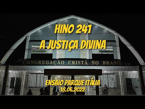 Hino 241 A Justiça Divina - Ensaio CCB