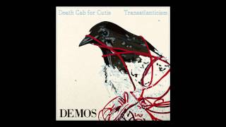 Death Cab For Cutie - Transatlanticism Demos - &quot;We Looked Like Giants&quot; (Audio)