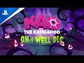 Kao The Kangaroo - Oh! Well DLC Trailer | PS5 & PS4 Games