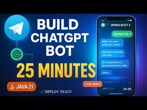 Build a ChatGPT Telegram Bot in 25 Minutes (Spring Boot + Java 21)