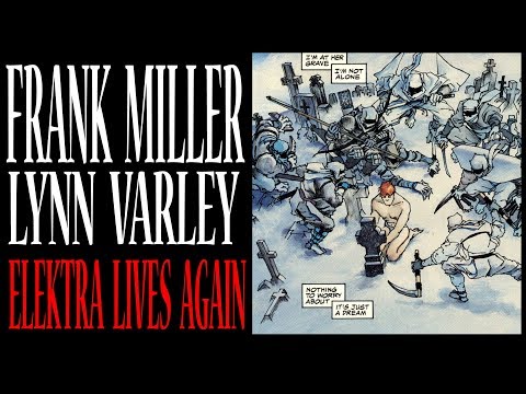 ELEKTRA LIVES AGAIN -- FRANK MILLER