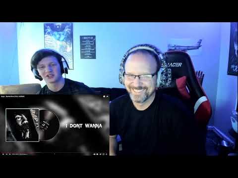 My DAD reacts to "I Don't Wanna" - Crypt