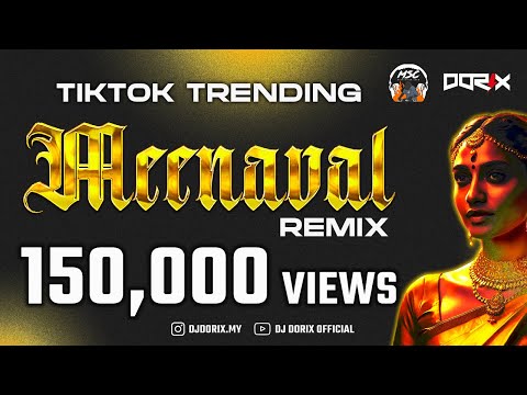 DJ DORIX - Meenaval x Malle Kuruvi | TikTok Trending Remix