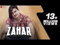 ZAHAR - Video Song | AMIT SAINI ROHTAKIYA | Priya Soni | New Haryanvi Songs Haryanavi