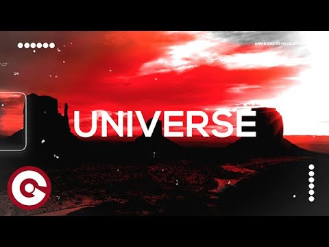 ARM & GAS VS NICOLA FASANO - Universe (Official Lyric Video)