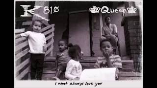 I Won't Always Love You by King 810 (Lyric video)