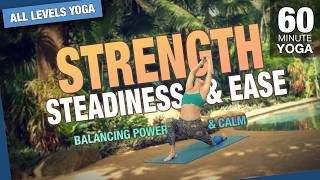 Strength & Balance Yoga | Steady and Calm Flow for Stress Relief (60 min) - Five Parks Yoga