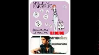 Mylène Farmer - Dessine-moi un mouton vs Arno Elias - Juste une question d'habitude REMIX 2012
