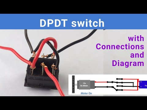 DPDT switch with Connection and Diagram | Double Pole Double Throw | Explained with animation |