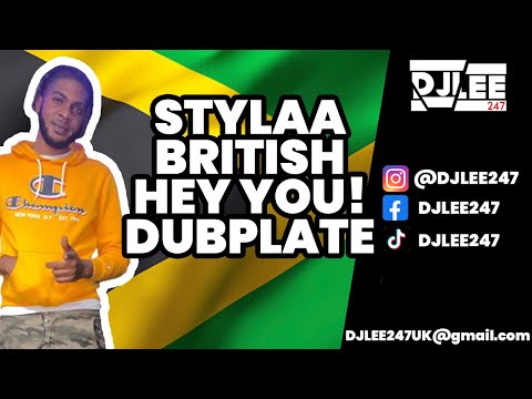 Stylaa British - Hey You! [DJLee247 Dubplate]
