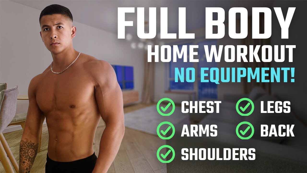 How To Build Muscle At Home: The BEST Full Body Home Workout For Growth