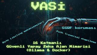 VASI & OpenClaw: Güvenli Yapay Zeka Ajan Mimarisi Geliştirmek (Ollama 