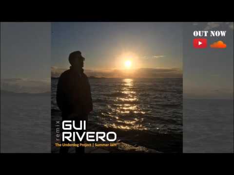 The Underdog Project - Summer Jam (Gui Rivero Remix) [FREE DL]