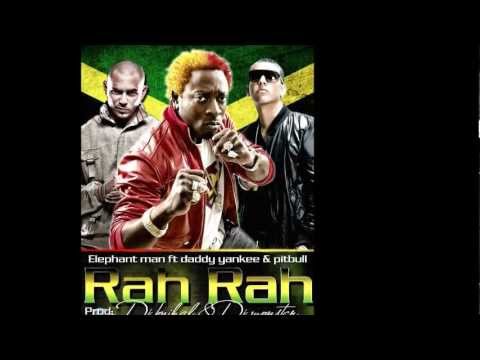 Rah Rah (Remix) - Elephant Man ft. Daddy Yankee y Pitbull