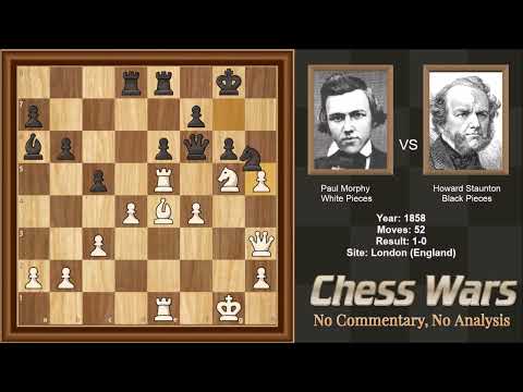 Paul Morphy VS Howard Staunton 1858 - Game 2 of 2