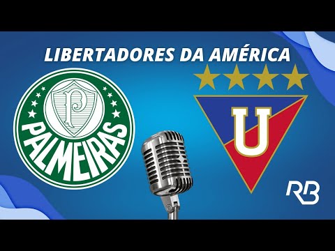 🔴 Palmeiras x LDU - Libertadores da América - 30/10/2025 - Com Ulisses Costa, Praetzel e Quesada