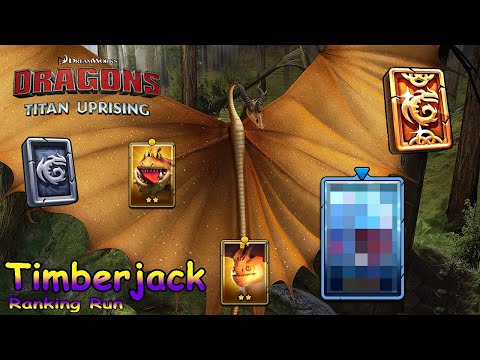 Dragons: Titan Uprising / Timberjack  Ranking Run / Full Battle / BP 8600+ / (HTTYD)