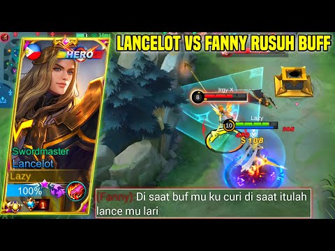 LANCELOT VS FANNY! BUFF DI RUSUH DI AWAL GAME? TOP GLOBAL LANCELOT -MLBB