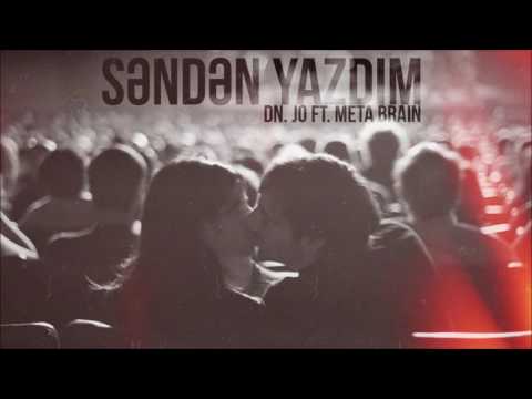 DN Jo ft Meta Brain   Səndən Yazdım