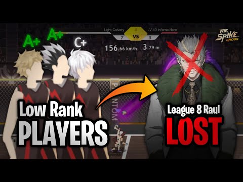 LOW RANK PLAYERS CAN BEAT RAUL IN LEAGUE 8 || The Spike Cross - Volleyball