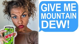 Karen Demands Mountain Dew