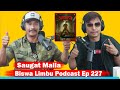 Saugat Malla!! Biswa Limbu Podcast Ep 227
