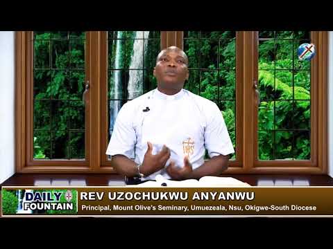 DAILY FOUNTAIN OF APRIL 8, 2019 - REV'D UZOCHUKWU ANYANWU