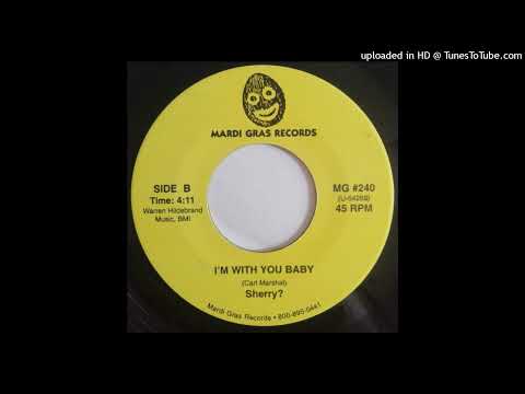Unknown Rare Modern Soul 45 Sherry? – I'm With You Baby