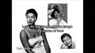 PEARL BAILEY - It Takes Two To Tango（1952） with lyrics