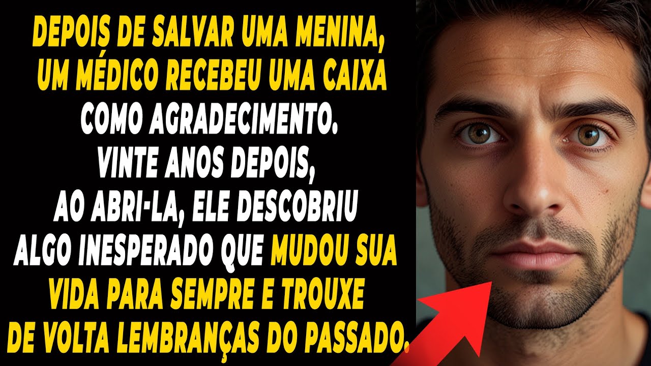 O médico salvou a menina e recebeu a caixa como agradecimento. Vinte anos depois, ele a abriu e...