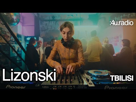 Lizonski | :4u.radio : Tbilisi