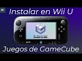 Instalar Juegos De Gamecube En Wii U Tutorial Nintendon