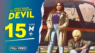 Devil (Full Video) Sony Maan Feat.Mukh Mantri |Ranbir Bath|Latest Punjabi Songs 2019|62west Studio